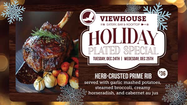 ViewHouse Holiday Plated Special 2024