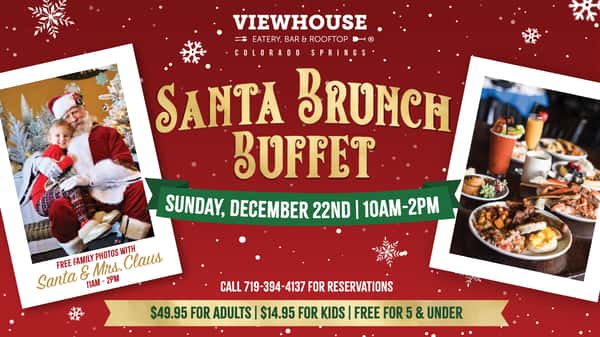 Santa Brunch Buffet at ViewHouse Colorado Springs