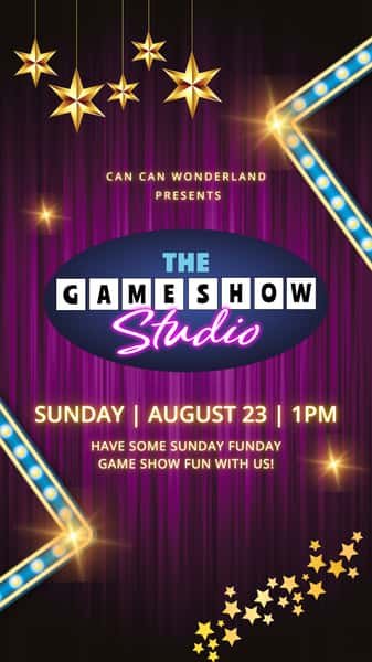 Game Show Studios on Sunday August 23rd 1pm
