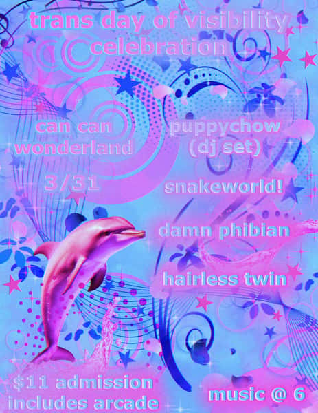 Trans Day of Visibility at Can Can Wonderland on March 31st, 2026