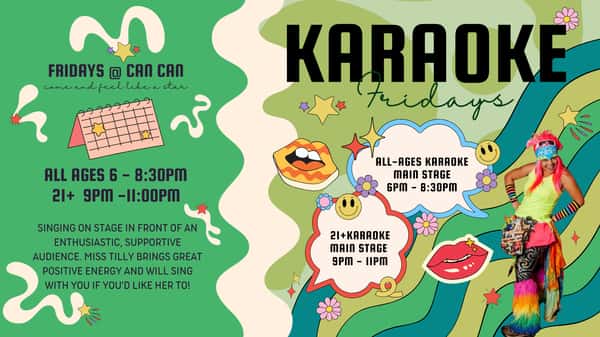 Karaoke Fridays with Silly Miss Tilly at Can Can Wonderland