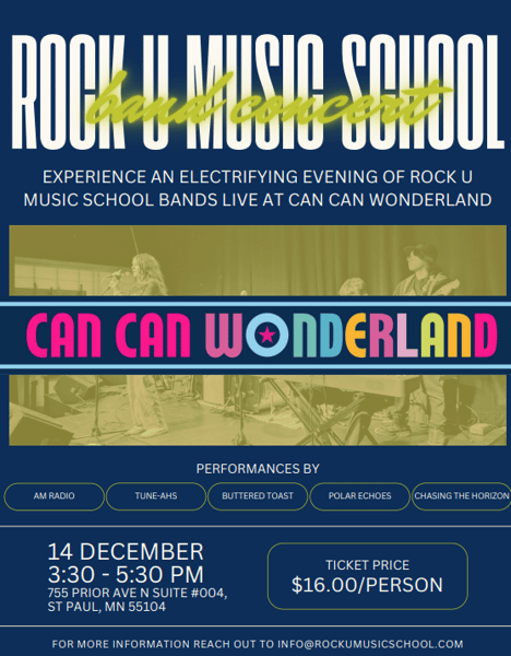 Rock U Music School Student Showcase Flyer December 14th 3:30pm to 5:30pm at Can Can Wonderland