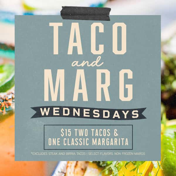 Taco and Marg Wednesdays