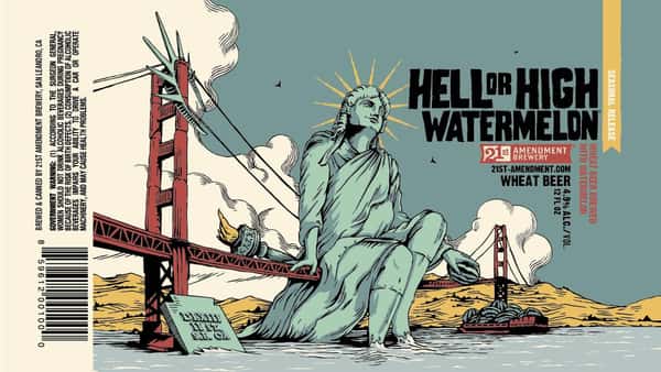 Hell or High Watermelon- 21st Amendment Brewery- 4.9% Draft