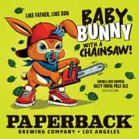 BABY BUNNY WITH A CHAINSAW - PAPERBACK - 6.5% DRAFT