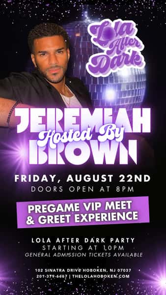 🚨JEREMIAH IS COMING TO THE LOLA AFTER DARK! 🚨
Friday, August 22nd - it’s The Lola After Dark hosted by @findjeremiah 
✨ VIP Meet & Greet 8-10pm
✨ General admission begins at 10pm - and YES, Jeremiah is partying with us all night!
🪩 DJ all night 
Tag your crew and tell them this is the party you’re NOT missing
Go to the link in our bio for more info and tickets! 
#lolaafterdark #thelolahoboken #thelola #jeremiah