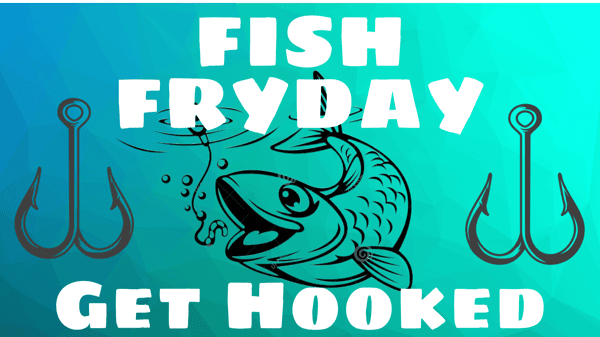 Fish Fryday