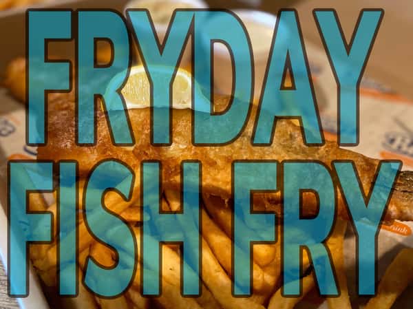 Fryday Fish Fry 