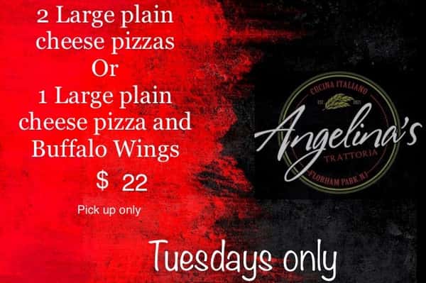 TUESDAYS ONLY 2 Large Cheese Pizzas 