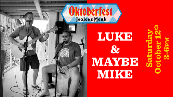 Luke & Mike LIVE Jealous Monk