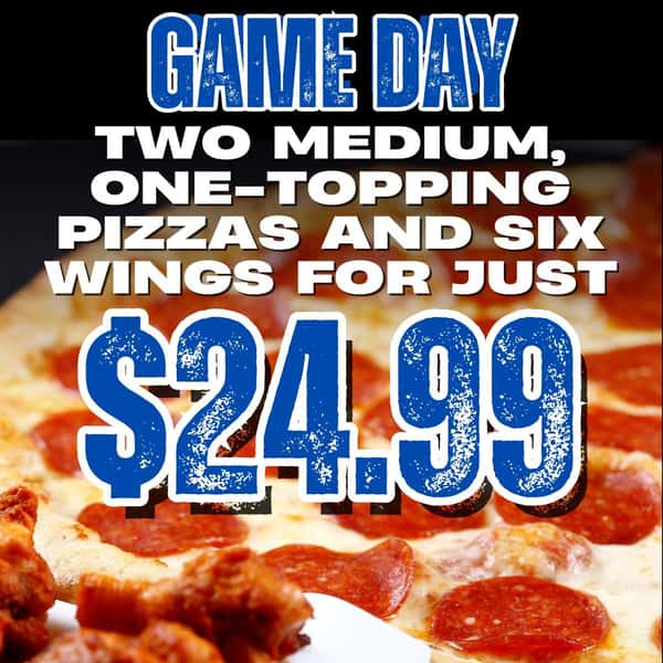 2 Medium One Topping Pizzas & 6 Wings