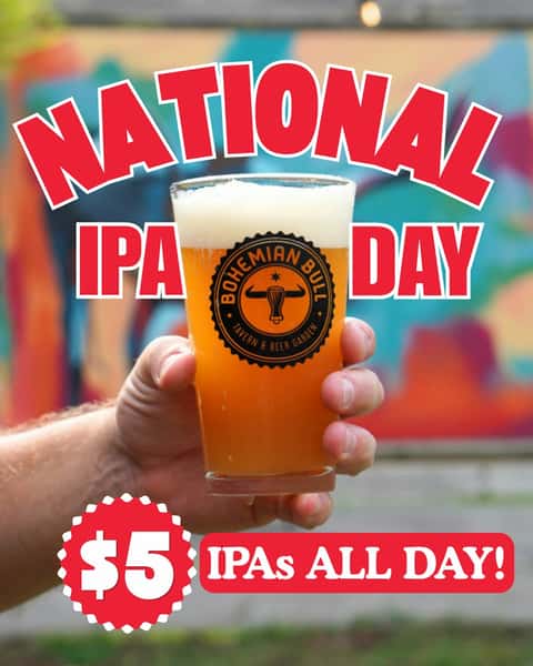 🍻 Cheers to National IPA Day! 🍻

We’re celebrating the only way we know how — with $5 IPAs ALL DAY long! Join us TODAY (August 6th!) and grab your favorite IPA for just $5. See you at the bar! 🍻

#NationalIPADay #BohemianBull #Bar #Beer #IPA