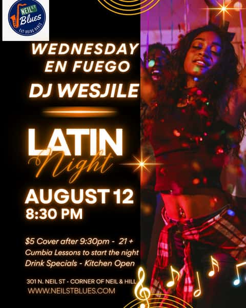 Neil St. Blues is bringing the heat on August 12, 2026 at 08:30 PM with Wednesday En Fuego - DJ Wesjile 🔥 DJ Wesjile will be spinning the best in Latin music and dance, plus free Cumbia dance lessons kick things off early—so don't show up late. The kitchen will be open, and this one is 21+ 💃
#NeilStBlues #LatinNight #CumbiaVibes #LiveDJ