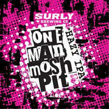 Surly One Man Mosh Pit Hazy IPA