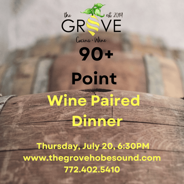 July 90+ Point Wine Paired Dinner