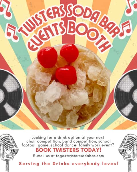 Book Twisters as a VENDOR for the 2026-2027 event year! Whether it’s choir competitions, band competitions, school sporting events, cheer competitions-anywhere you have to keep LOTS of people hydrated for a long period of time-leave to us to make it easy! Reach out to togo@twisterssodabar.com and consider the rest DONE! ✅