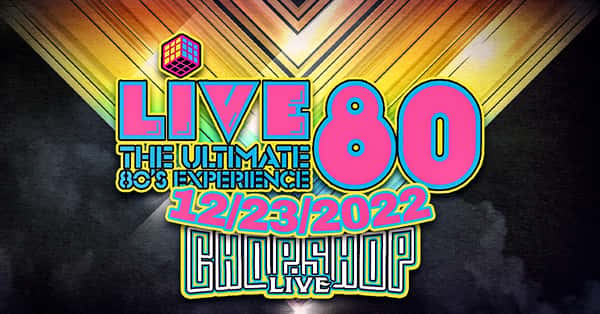 Live 80 - 80's Music Experience