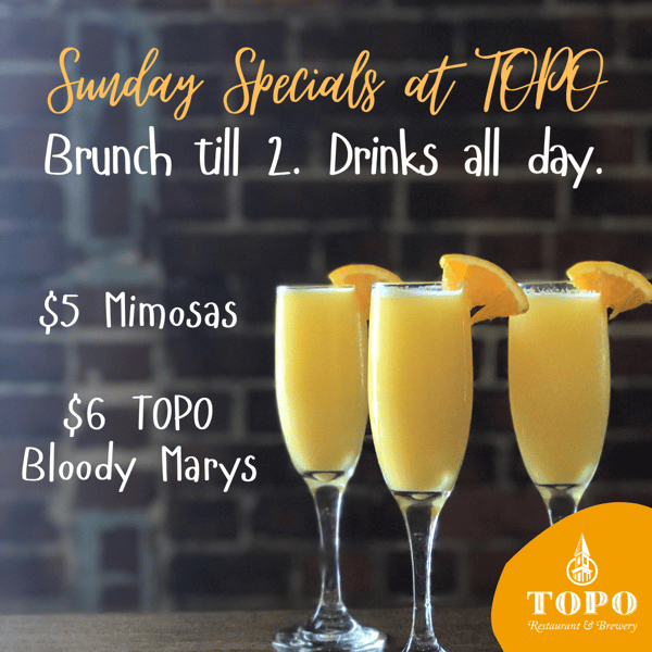 Brunch til 2 pm / drink specials all day