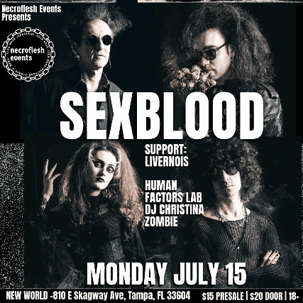 Sexblood, Livernois, Human Factors Lab, and DJ Christina Zombie @ New World Music Hall