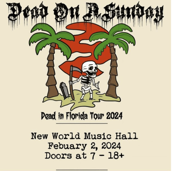  Dead on a Sunday at New World Music Hall - 02/02/24