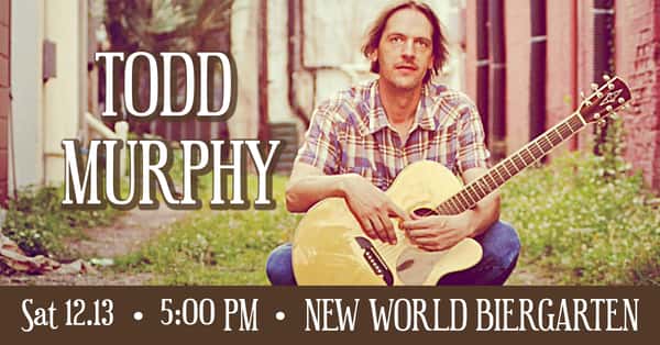 Todd Murphy @ New World Biergarten 12.13.2025
