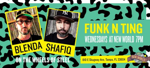 Funk N Ting with DJ Mike Blenda & DJ Shafiq