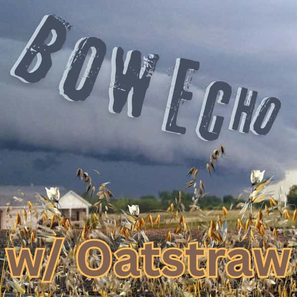 Bo Echo - Wheat w/ Oatstraw