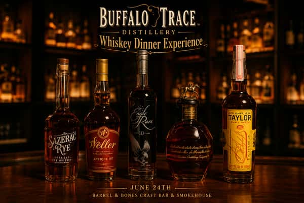 Buffalo Trace Distillery Whiskey Dinner Experience - Barrel & Bones
