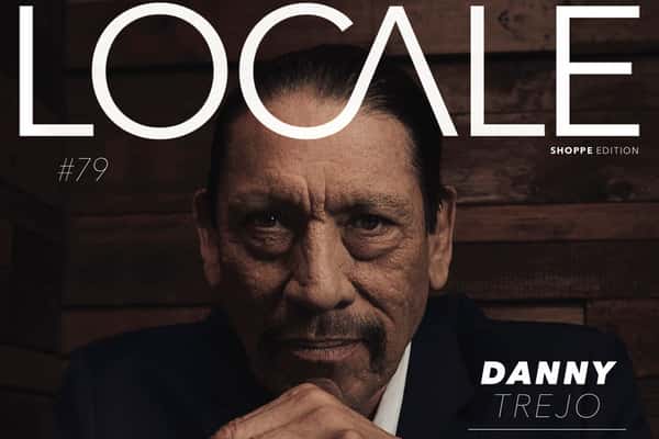 Danny Trejo cover of Locale magazine
