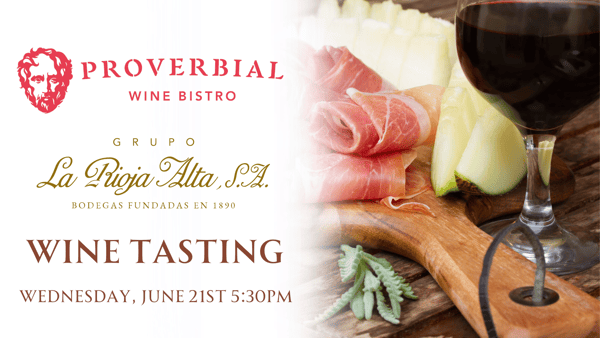 La Rioja Alta S.A. Wine Tasting Proverbial Wine Bistro Wine Bar in