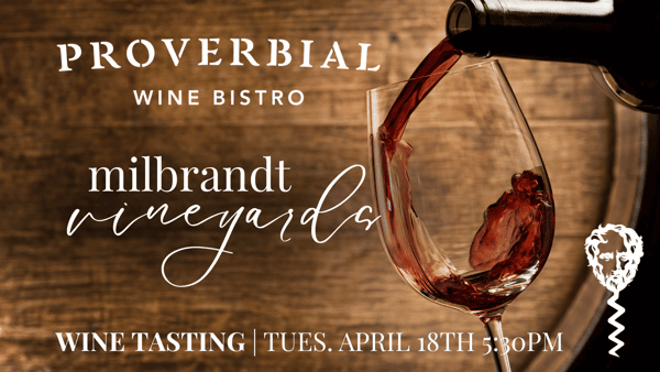 Milbrandt Vineyards Wine Tasting Proverbial Wine Bistro Wine Bar in