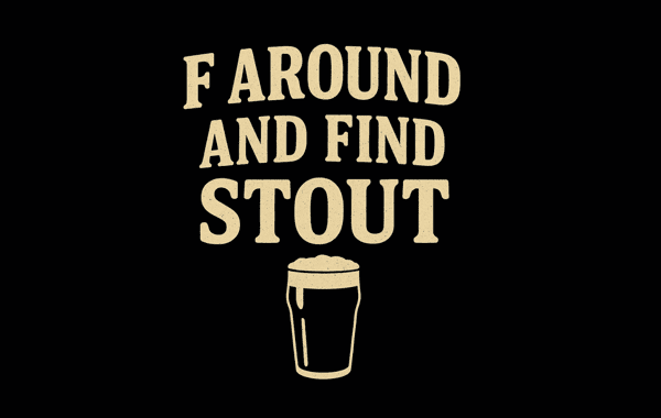 F Around and Find Stout 4 pack