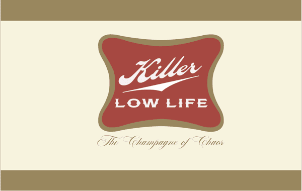 Killer Low Life 4 pack