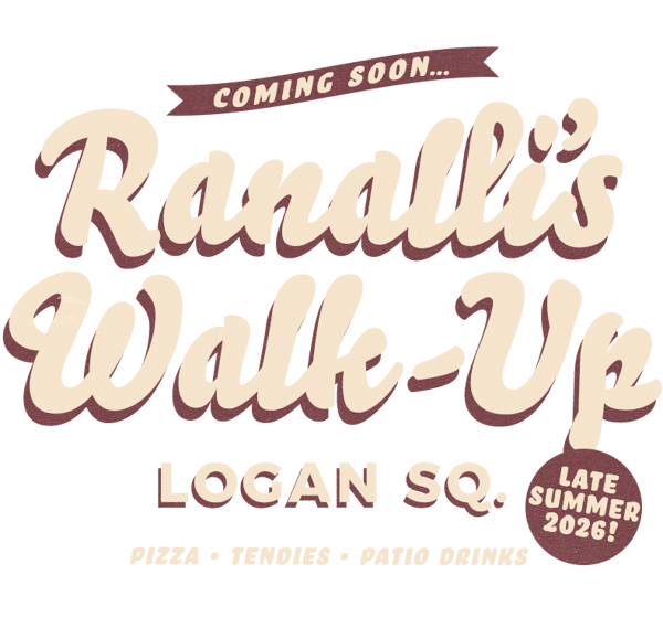 Ranalli's Walk Up Logan Sq