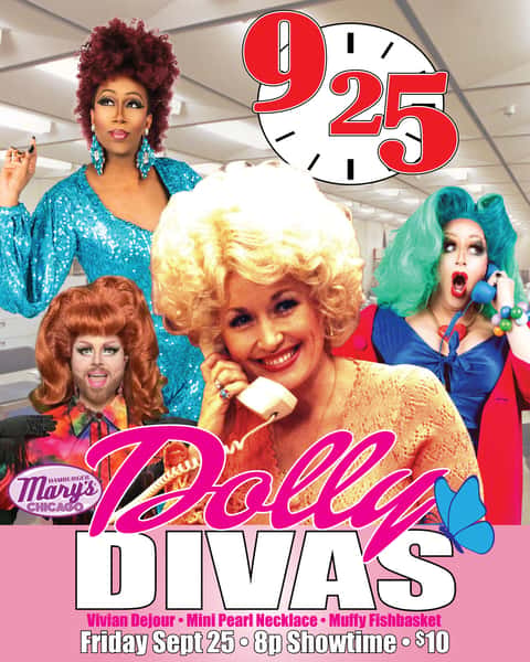 Dolly DIvas drag show Friday Sept 25 at 8pm