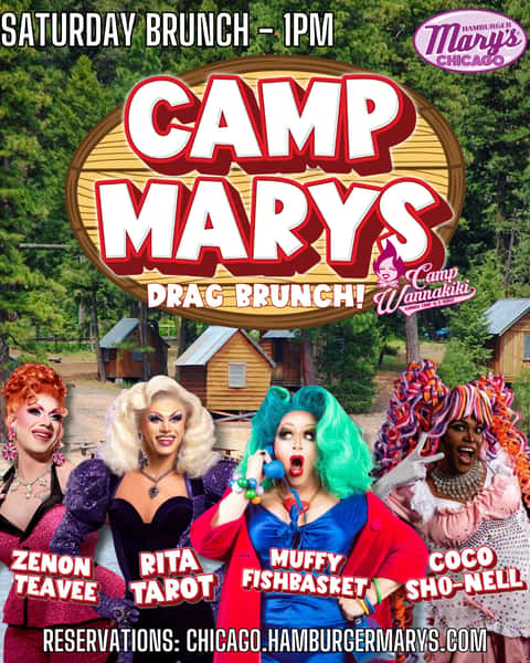 Camp Mary's Drag Brunch at Hamburger Mary's.  Saturdays at 1pm featuring cast from Camp Wannakiki