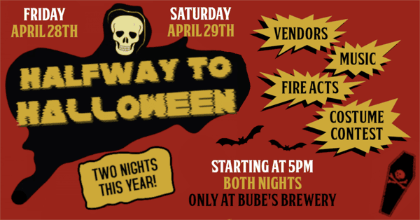 Halfway to Halloween Bube's Brewery Dining and Entertainment