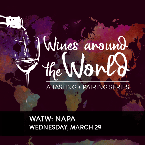 SOLD OUT:  Wines Around The World: Napa