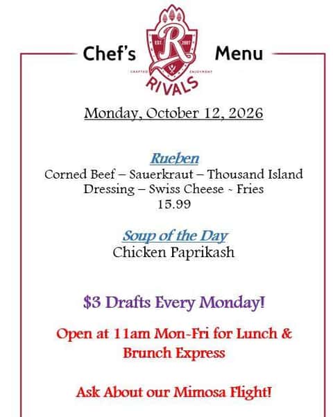 Rueben on Marble Rye for Chefs Special Monday October 12th After 4pm

Go Guards!

See you Soon