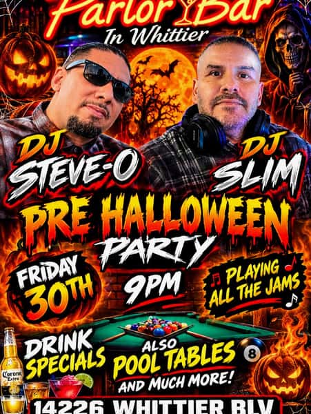 Who said you only party on Halloween? We starting early!
Our official pre Halloween party featuring 2 special guests ๐ต
DJ Steve-O & DJ Slim ๐ง
Happy Hour MonโFri 4โ7PM ๐ป
14226 Whittier Boulevard
Whittier, CA 90605
(562) 360-1945
#ParlorBar #PBW #SportsBar #LiveMusicWhittier