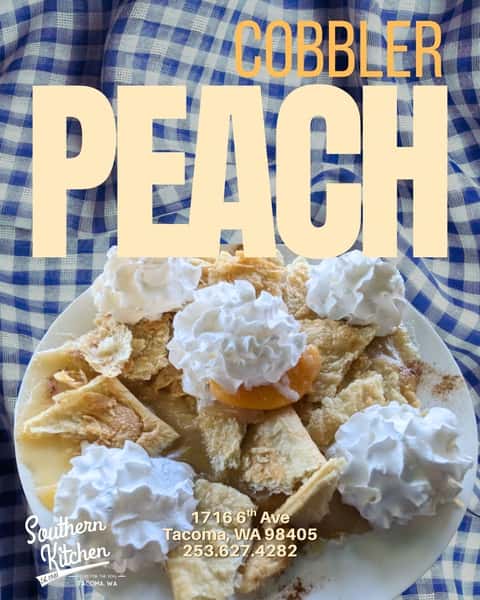 Sweet, comforting, and baked to perfection. 🍑🥧 Gloria's Homemade Peach Cobbler is made with juicy peaches and topped with a buttery, golden crust, then finished with dollops of whipped cream for the perfect touch.

It's the kind of homemade dessert that tastes just like home. Stop by Southern Kitchen and treat yourself today!

📍 Southern Kitchen
1716 6th Ave.
Tacoma, WA

🍽️ Treat yourself
.
.
.
.
.

#SouthernKitchenTacoma #PeachCobbler #HomemadeDessert #TacomaEats #Supportlocal