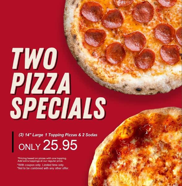 Two 14" Large 1 Topping Pizzas & 2 Sodas