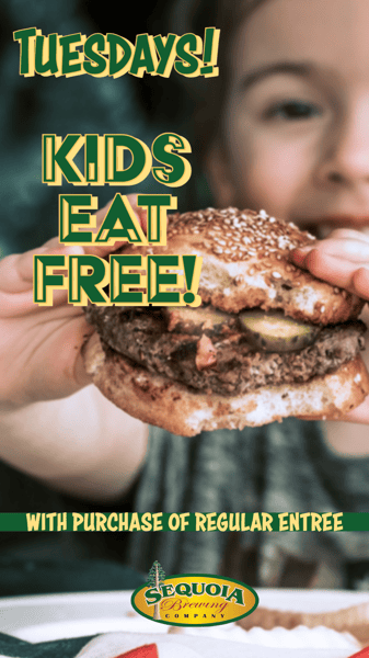 Tuesday - Kids Eat Free!