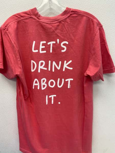 Shirts - SS "Let's Drink About it" - Watermelon