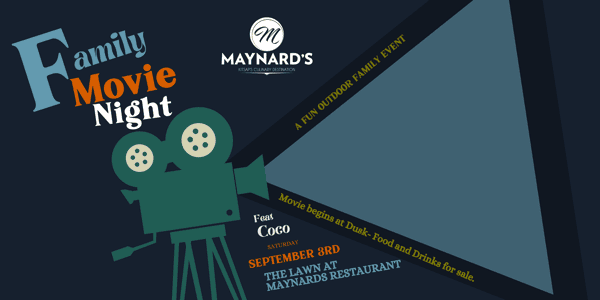 Family Movie Night on the Lawn - Maynard's Restaurant