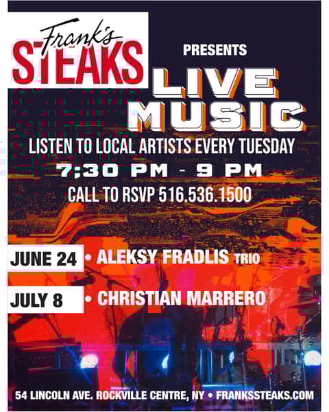 Get ready for a toe-tapping, food-loving evening at Frank's Steaks! 🎸🥩 Our Live Music event is back on June 24, 2025, at 7:00 PM. Every Tuesday night, we're showcasing the finest local talent right here in our Rockville Centre location. Come for the steak and stay for the tunes! 🎶 #FranksSteaks #LiveMusic #LocalTalent #SteakAndSounds

Reserve now: https://www.frankssteaks.com/rockville-reservations