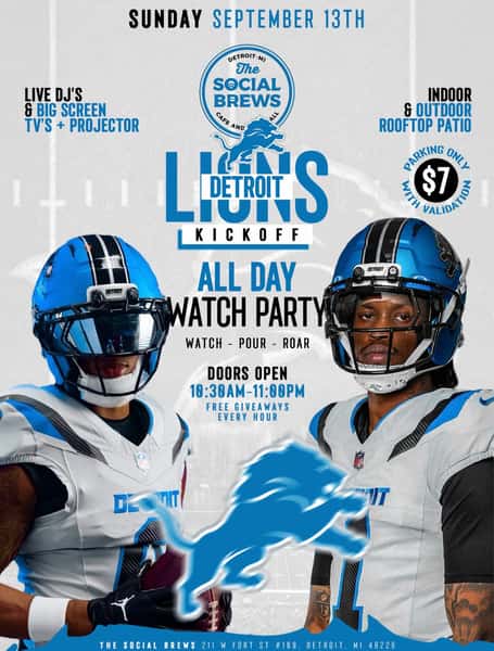 Detroit Lions football is BACK, and we’re kicking off the season ALL DAY at The Social Brews. 🦁🏈💙

Join us Sunday, September 13 for our Lions Opening Day Watch Party, from the first pour to the final whistle.

We’ve got:
🏈 Lions vs. Saints on the big screens + projector with full sound
🎧 Live DJs throughout the day
🍻 Tailgate tastings from local vendors + sponsors
🎉 Free giveaways every hour
🌇 Indoor seating + outdoor rooftop patio
🍺 $10 Yuengling Roar & Pour mugs + $3 Yuengling pints
🥃 After-party drink + bottle specials
🚗 $7 validated parking at the Metropolis Garage, just a 3-minute walk away

Doors open at 10:30AM, kickoff is at 1PM, and we’re keeping the party going until 11PM.

Come early. Grab a drink. Find your spot. ROAR with Detroit. 🦁

📍 The Social Brews
211 W Fort St #100, Detroit