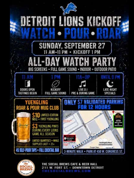Detroit, it’s time to WATCH. POUR. ROAR. 🦁🏈🍺

We’re going all day for Lions vs. Jets at The Social Brews this Sunday, September 27. Doors open at 11AM, kickoff is at 1PM, and we’ll have big screens, full game sound, a live DJ before + during the game, and indoor + outdoor patio seating.

🍺 Yuengling Roar & Pour Mug Club
🏈 $3 Yuengling pints during every Lions game all season
🎶 Live DJ from 11AM–9PM
🌙 Late-night specials until 9PM
🚗 $7 validated parking for 12 hours at Metropolis Garage

Come early, grab a mug, find your spot and get ready to ROAR. 🦁💙

RSVP here:
Lions vs. Jets Watch Party at The Social Brews￼