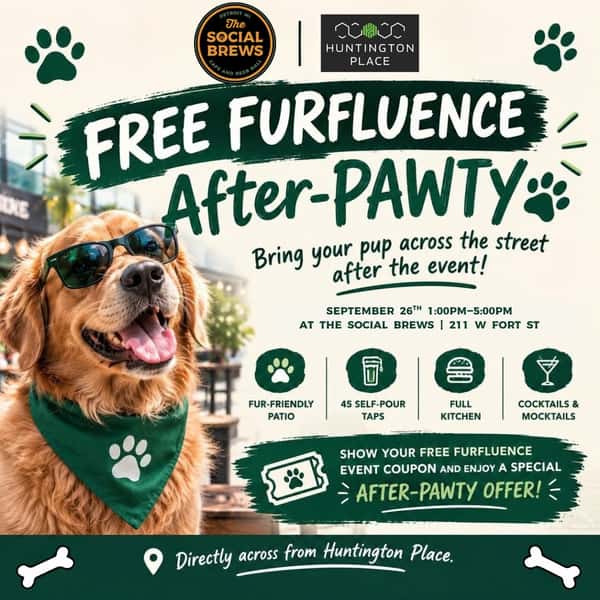 The Furfluencer fun doesn’t have to end when you leave Huntington Place. 🐾🍻
After you and your four-legged plus-one make the rounds at Furfluencer, head directly across the street to The Social Brews for the official After-PAWty!
We’ll have the taps flowing, cocktails + mocktails shaking, a full food menu, and plenty of room for your pup on our fur-friendly patio. 🐶
And don’t forget your coupon! Bring in the Furfluencer coupon from the event and we’ll have a FREE doggie goodie bag waiting for your pup. Because obviously they deserve a little swag, too.
🐾 Furfluencer
Saturday, September 26 | 1–4PM
Huntington Place
🍻 After-PAWty at The Social Brews
211 W Fort St | Directly across from Huntington Place
Come for Furfluencer. Stay for a drink. Bring the dog. 🐕✨