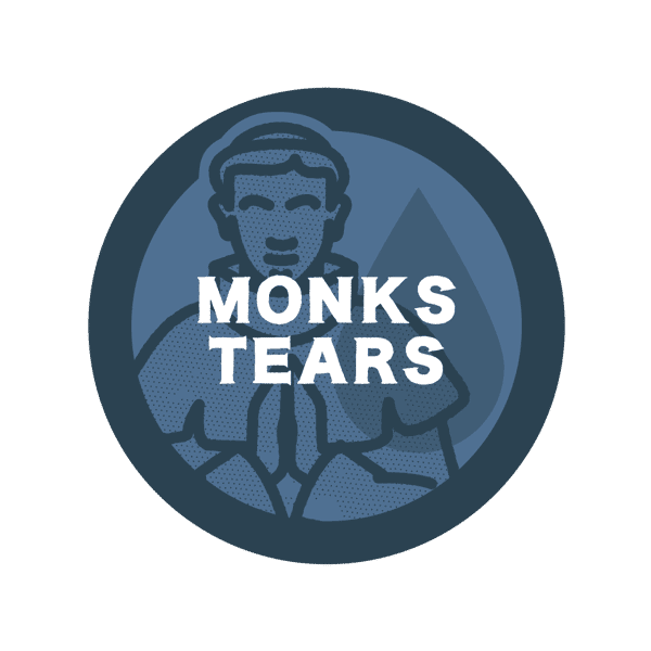 Monks Tears